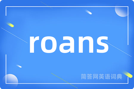 roans