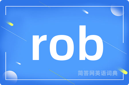 rob