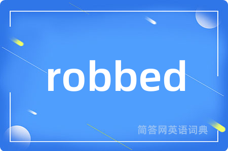 robbed