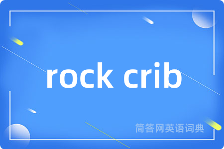 rock crib