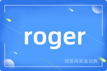 roger