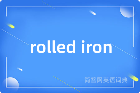 rolled iron