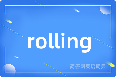 rolling