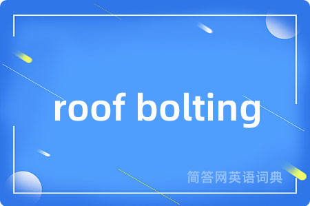 roof bolting