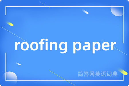 roofing paper