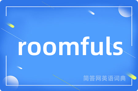 roomfuls