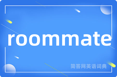 roommate