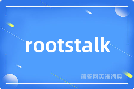 rootstalk