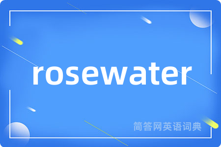 rosewater