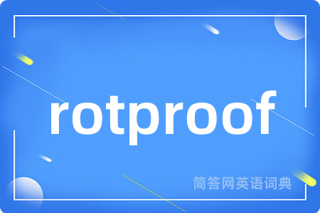 rotproof