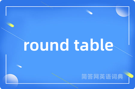 round table