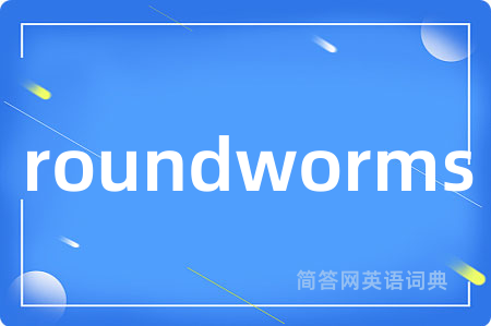 roundworms