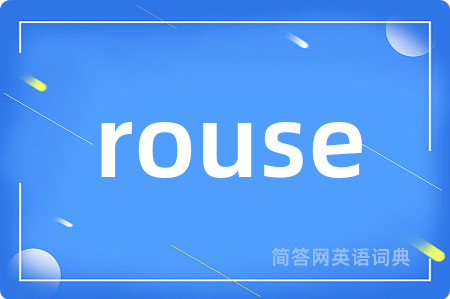 rouse