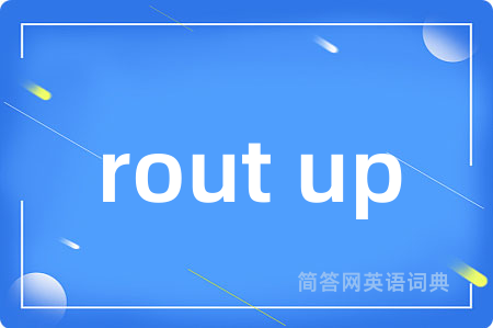 rout up