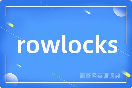 rowlocks