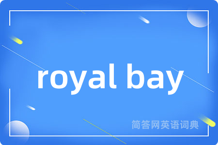 royal bay