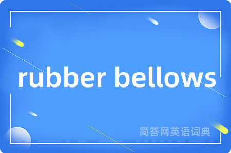 rubber bellows
