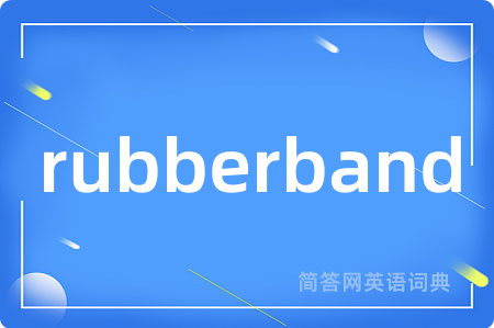 rubberband