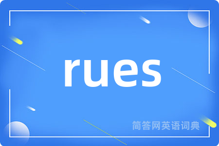 rues