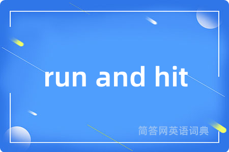 run and hit