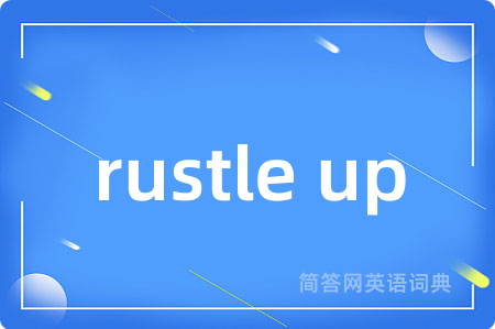 rustle up