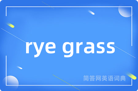 rye grass