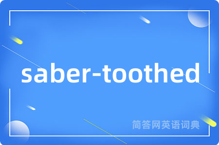 saber-toothed
