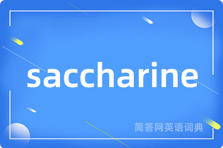 saccharine