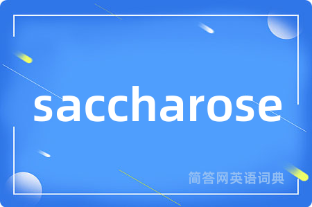 saccharose