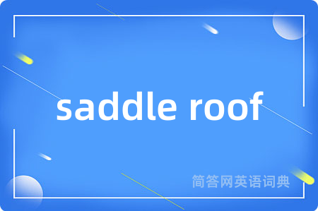 saddle roof