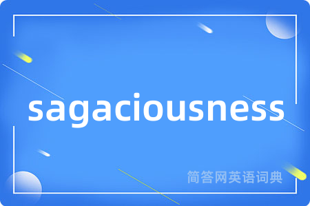 sagaciousness