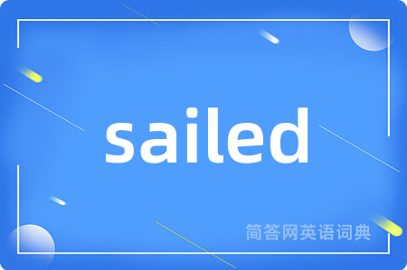 sailed
