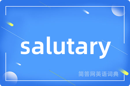 salutary