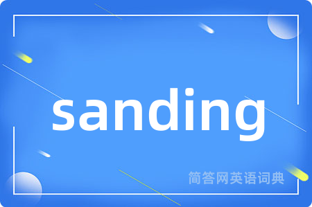 sanding