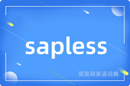 sapless