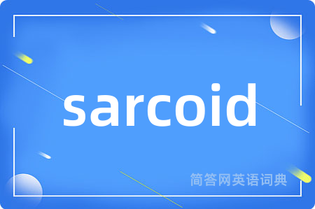 sarcoid