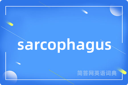 sarcophagus