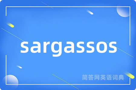 sargassos