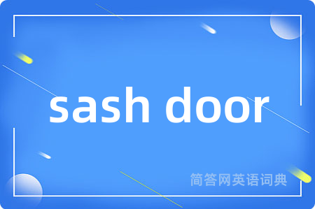 sash door