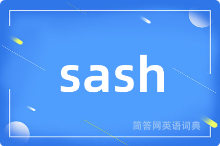 sash