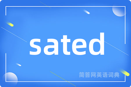 sated