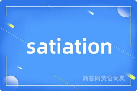 satiation