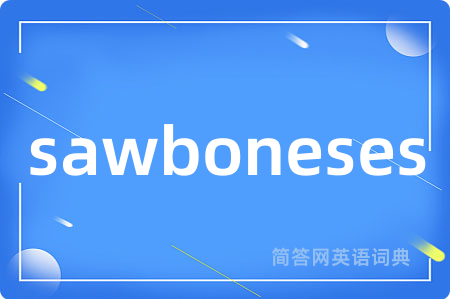 sawboneses
