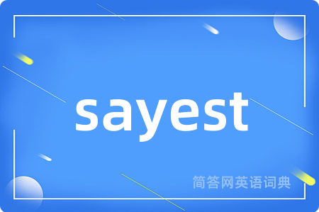 sayest