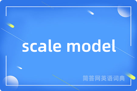 scale model