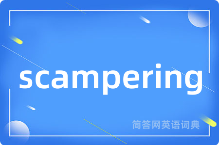 scampering