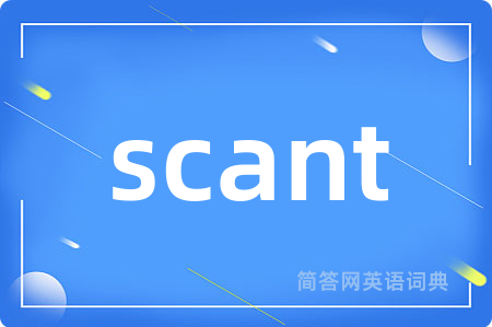 scant