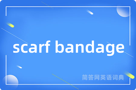 scarf bandage