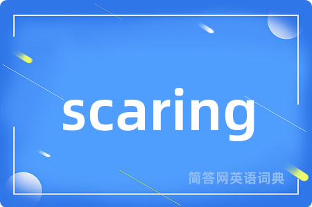 scaring