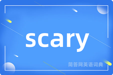scary